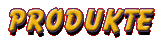 Unsere Produkte